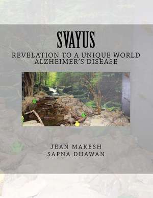 Svayus Revelation to a Unique World de Jean Makesh