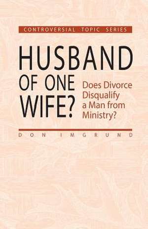 Husband of One Wife de Don Imgrund