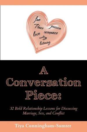 A Conversation Piece de Tiya Cunningham-Sumter