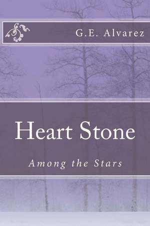 Heart Stone de G. E. Alvarez