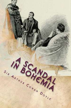 A Scandal in Bohemia de Sir Arthur Conan Doyle