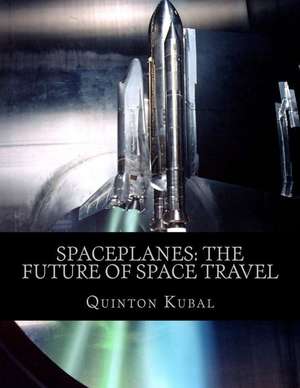 Spaceplanes de Quinton Kubal