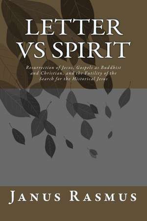 Letter Vs Spirit de Janus Rasmus