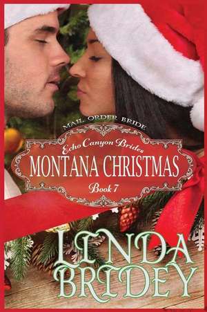 Mail Order Bride - Montana Christmas de Linda Bridey