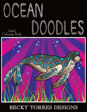 Ocean Doodles de Becky L. Torres