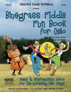 Bluegrass Fiddle Fun Book for Cello de Newman, MR Larry E.