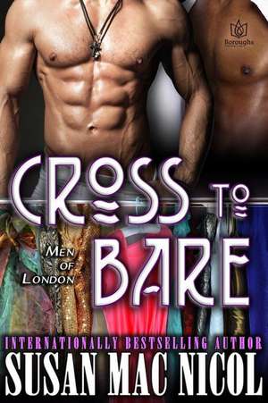 Cross to Bare de Susan Mac Nicol