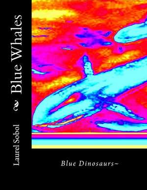 Blue Whales de Sobol, Laurel Marie