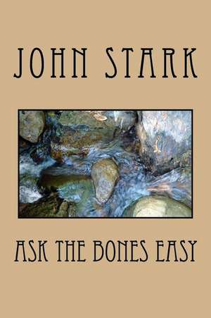 Ask the Bones Easy de John Stark