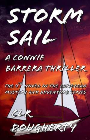 Storm Sail - A Connie Barrera Thriller: Intricate Coloring Pages de C. L. R. Dougherty