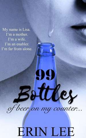 99 Bottles de Erin Lee