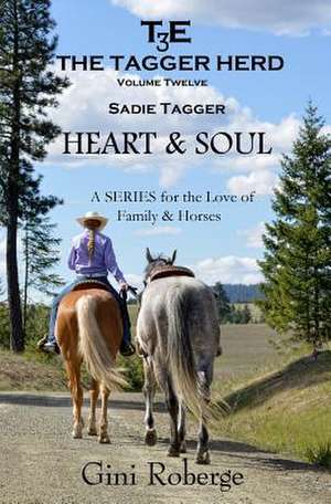 The Tagger Herd: Sadie Tagger de Gini Roberge