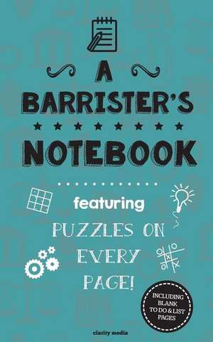 A Barrister's Notebook de Clarity Media