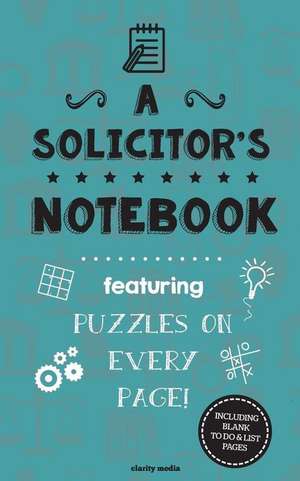 A Solicitor's Notebook de Clarity Media