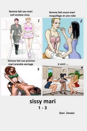 Sissy Mari 1-3 de Dani Jensen