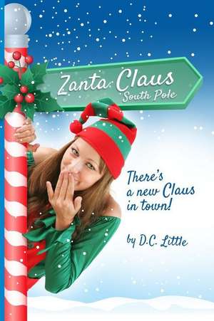 Zanta Claus de D. C. Little