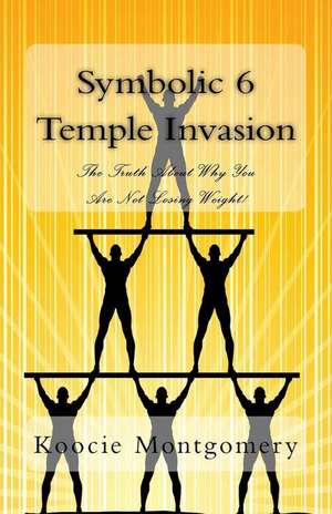 Symbolic 6 Temple Invasion de Koocie Montgomery