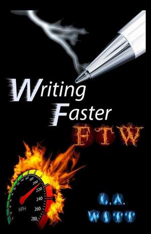 Writing Faster Ftw de L. a. Witt