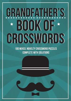 Grandfather's Book of Crosswords de Clarity Media