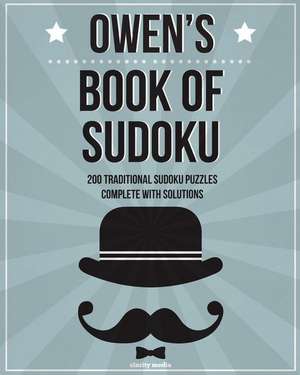 Owen's Book of Sudoku de Clarity Media