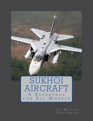 Sukhoi Aircraft de Yuri Mechislav