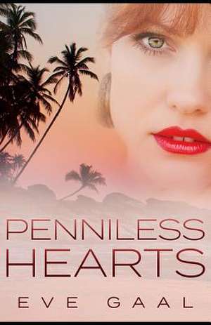 Penniless Hearts de Eve Gaal