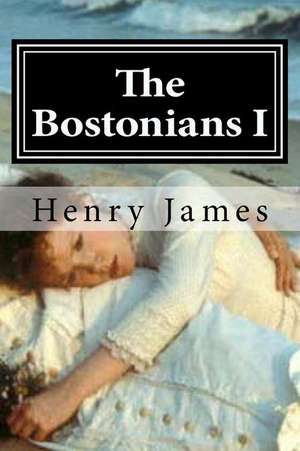 The Bostonians I: Space Fun de Henry James