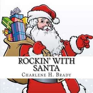 Rockin' with Santa: Around the World in 80 Days (Basque Edition) de Charlene H. Brady