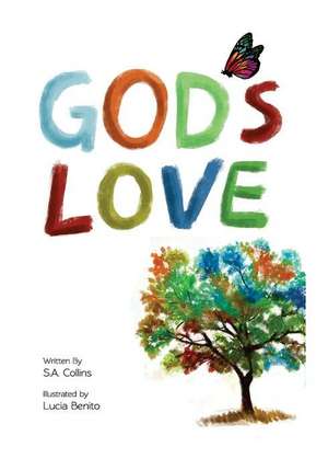 God's Love de Sonya a. Burnham-Collins