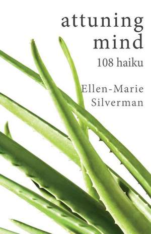 Attuning Mind de Ellen-Marie Silverman