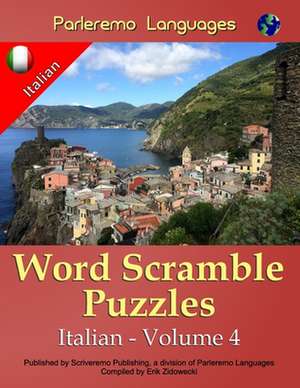 Parleremo Languages Word Scramble Puzzles Italian - Volume 4: The Girl de Erik Zidowecki