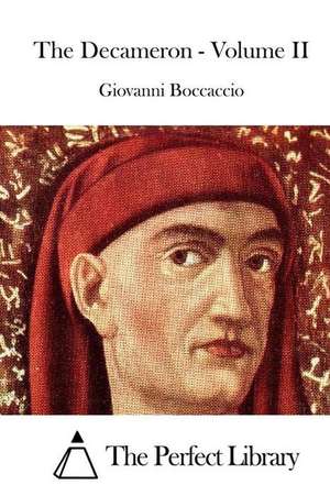 The Decameron - Volume II: Easy and Delicious Slow Cooker Recipes de Giovanni Boccaccio