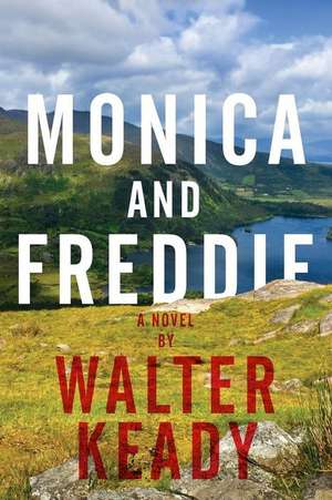 Monica and Freddie de MR Walter J. Keady