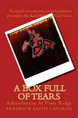 A Box Full of Tears de Fredrick Keith Laforge