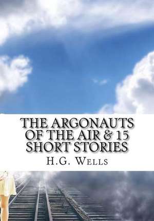 The Argonauts of the Air & 15 Short Stories: An Antistress Coloring Book for Adults with Mandala and Paisley Patterns de H. G. Wells