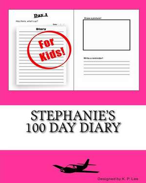 Stephanie's 100 Day Diary: Word Search de K. P. Lee