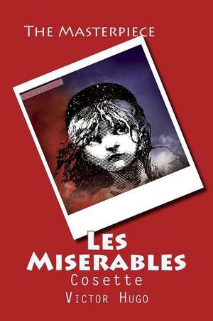 Les Miserables: Cosette de Victor Hugo