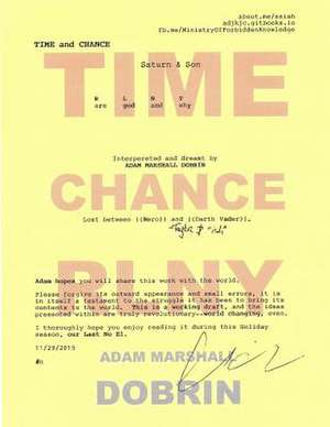 Time & Chance de Adam Marshall Dobrin