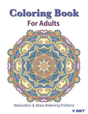 Coloring Books for Adults, Volume 18: Stress Relieving Patterns de Tanakorn Suwannawat