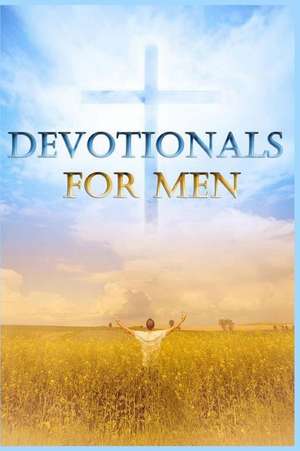 Devotionals for Men de Chris Jackson