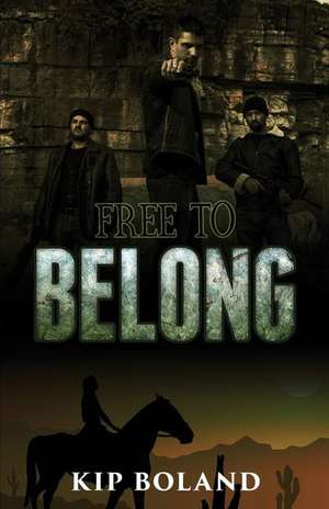 Free to Belong de Kip Boland