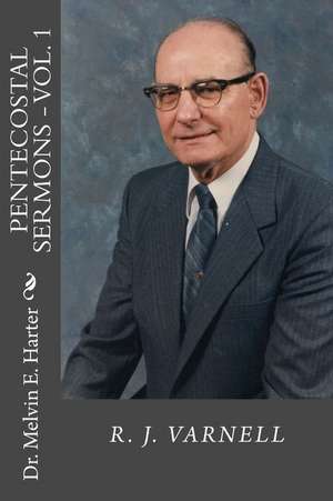 Pentecostal Sermons, Vol. 1 de Harter, Dr Melvin E.