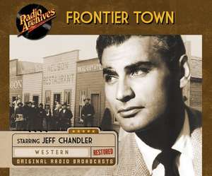 Frontier Town de Ensemble Cast