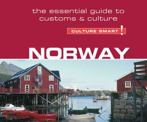 Norway - Culture Smart!: The Essential Guide to Customs & Culture de Peter Noble