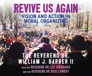 Revive Us Again de Barber II, William J.