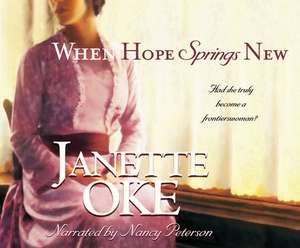 When Hope Springs New de Nancy Peterson