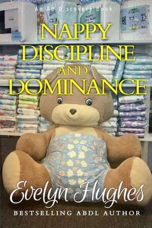 Nappy Discipline and Dominance: a journey into up-ending the traditional... de Rosalie Bent