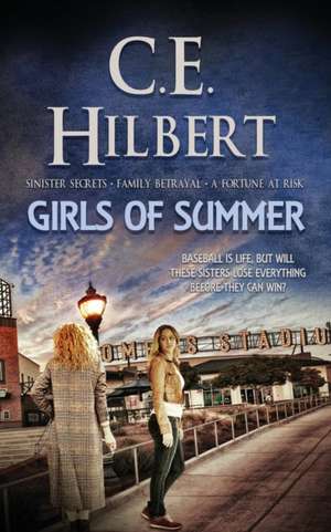 Girls of Summer de C. E. Hilbert