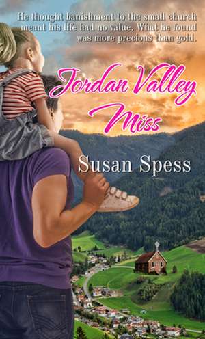 Jordan Valley Miss de Susan Spess