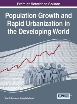 Population Growth and Rapid Urbanization in the Developing World de Umar G. Benna